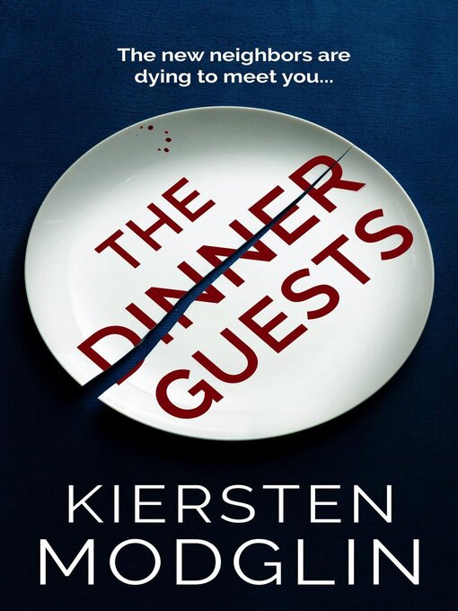 Title details for The Dinner Guests by Kiersten Modglin - Wait list